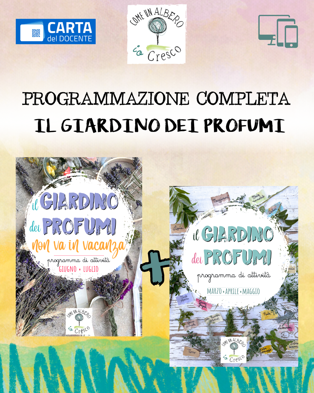 IL GIARDINO DEI PROFUMI - PROGRAMMAZIONE COMPLETA